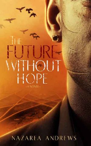 [World Without End 03] • The Future Without Hope
